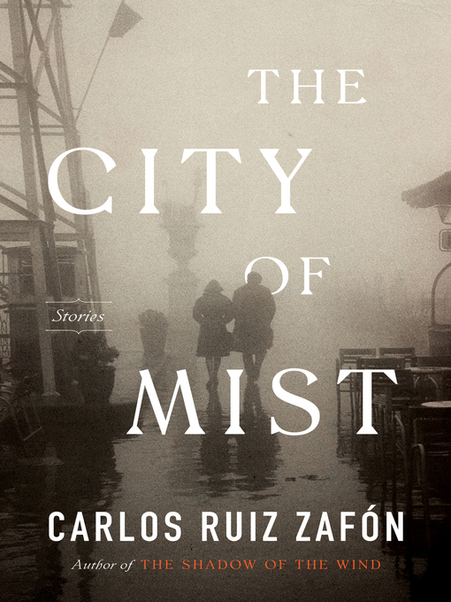 Nimiön The City of Mist lisätiedot, tekijä Carlos Ruiz Zafon - Saatavilla